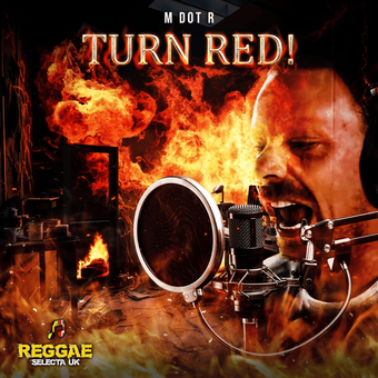 M Dot R – Turn Red Lyrics