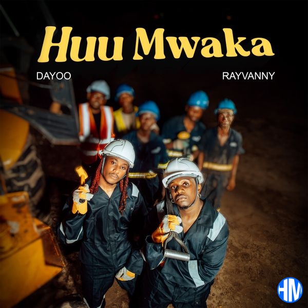 Dayoo – Huu Mwaka ft. Rayvanny