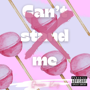 Queen Key – Can’t Stand Me Lyrics