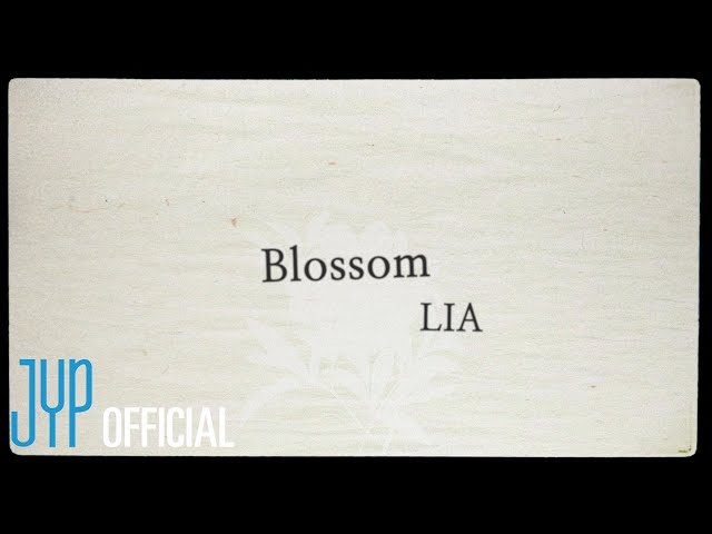 LIA – Blossom