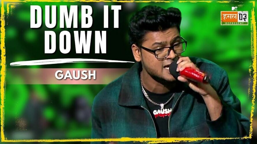 Dumb It Down Lyrics – GAUSH