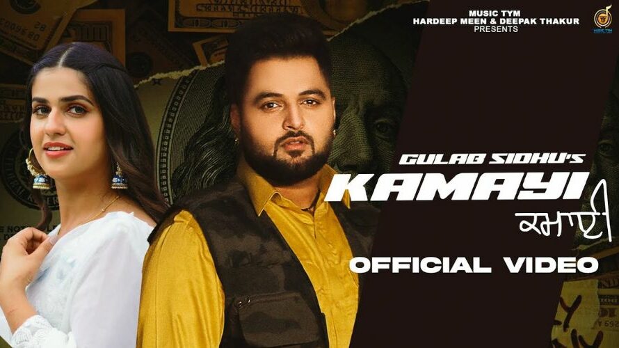 Kamayi Lyrics – Gulab Sidhu