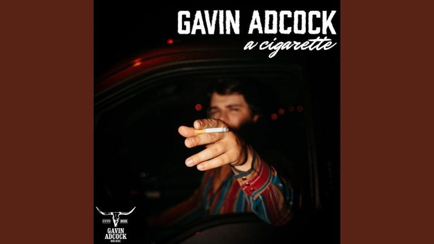 A Cigarette Lyrics – Gavin Adcock