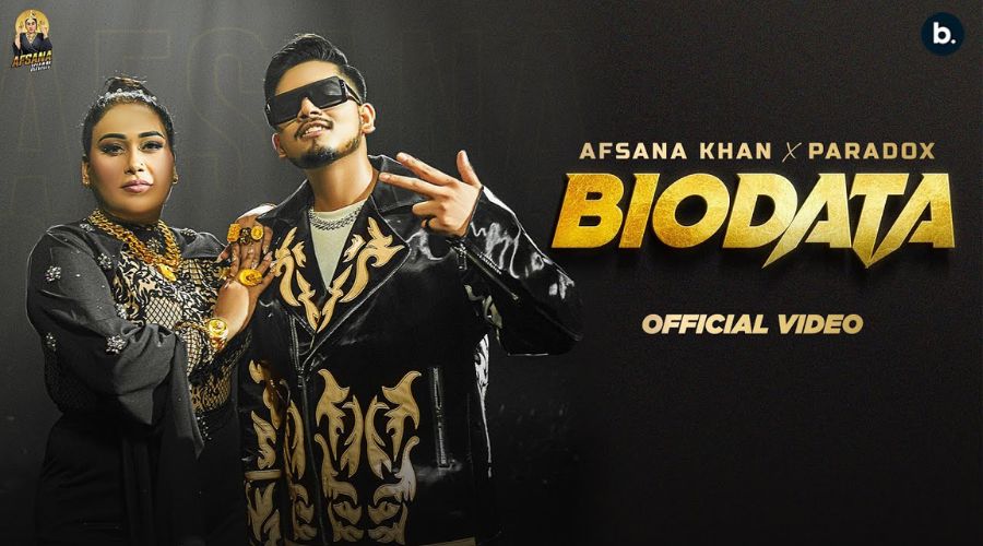 Biodata Lyrics - Paradox & Afsana Khan