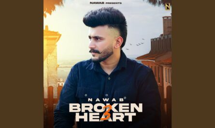 Broken Heart 3 Lyrics - Nawab