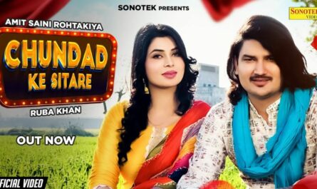 Chundad Ke Sitare Lyrics - Amit Saini Rohtakiya