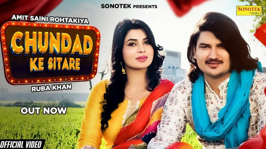 Chundad Ke Sitare Lyrics – Amit Saini Rohtakiya