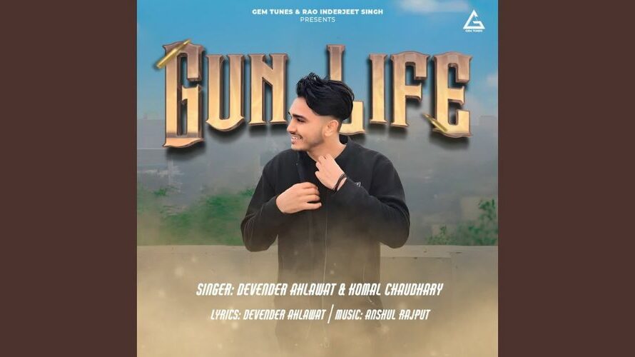 Gun Life Lyrics – Devender Ahlawat