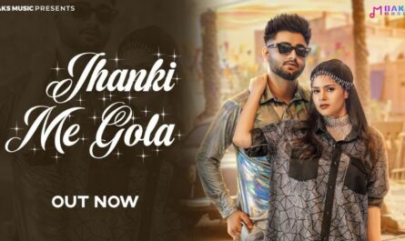 Jhanki Me Gola Lyrics - Sumit Parta