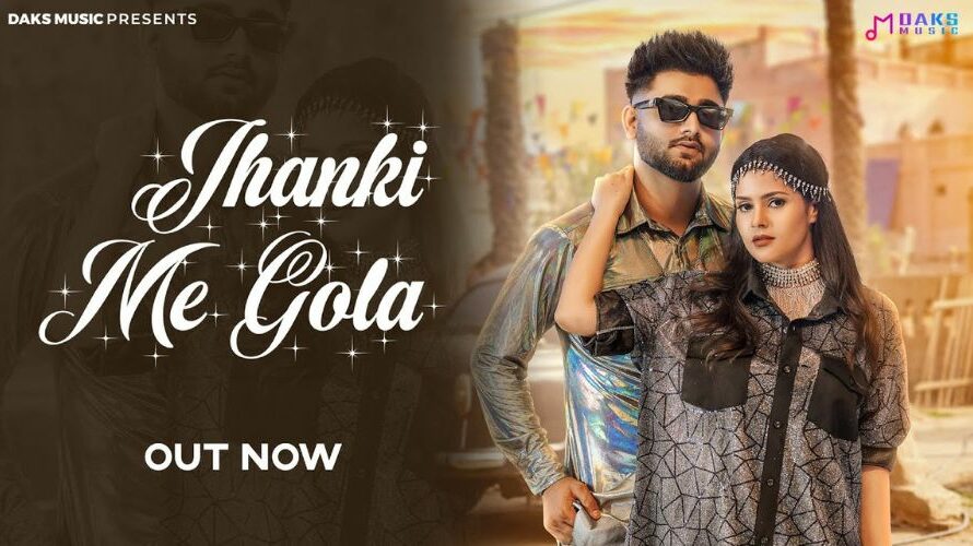 Jhanki Me Gola Lyrics – Sumit Parta