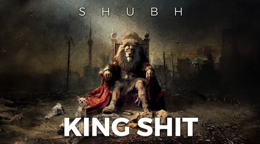 King Shit Lyrics - Shubh