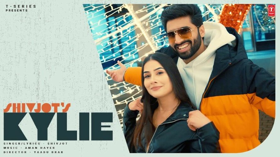 Kylie Lyrics – Shivjot