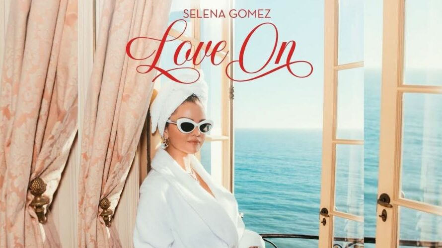 Love On Lyrics – Selena Gomez