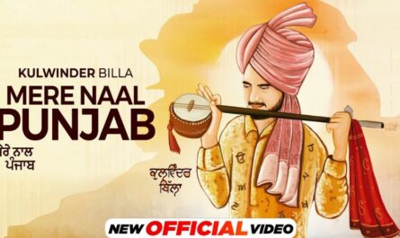 Mere Naal Punjab Lyrics - Kulwinder Billa