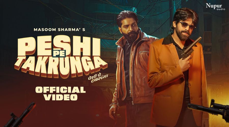 Peshi Pe Takrunga Lyrics - Masoom Sharma