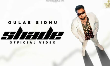 Shade Lyrics - Gulab Sidhu