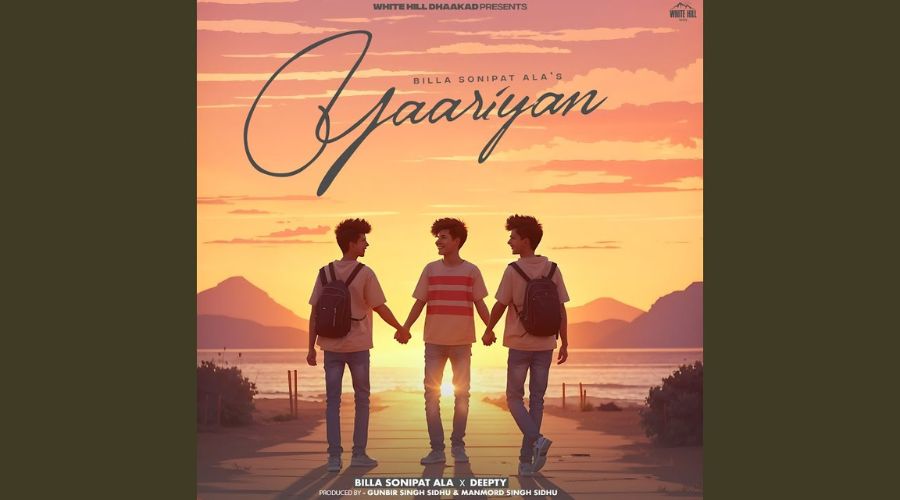 Yaariyan Lyrics - Billa Sonipat Aala