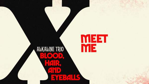 Meet Me Lyrics - Alkaline Trio