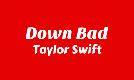 Down Bad Lyrics - Taylor Swift