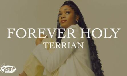 Forever Holy Lyrics - Terrian