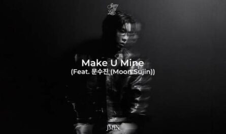 Make U Mine Lyrics - JMIN