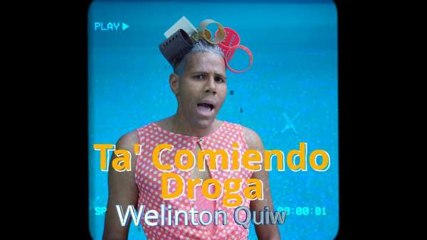 Ta' Comiendo Droga Lyrics (English Translation) - Welinton Quiw