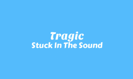 Tragic Lyrics - Stuck In The Sound