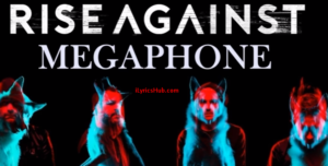 Megaphone Lyrics - Rise Against