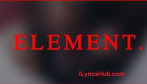 Element Lyrics – Kendrick Lamar