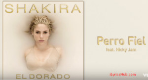 Perro Fiel Lyrics - Shakira